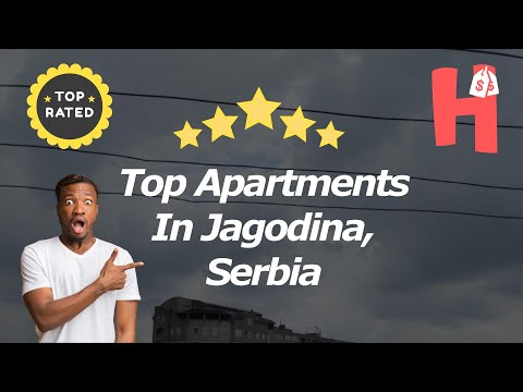 Top Apartments In Jagodina, Serbia