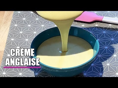 Crème anglaise recette facile, rapide et inratable