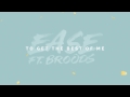 Ease (feat. Broods) - Sivan Troye