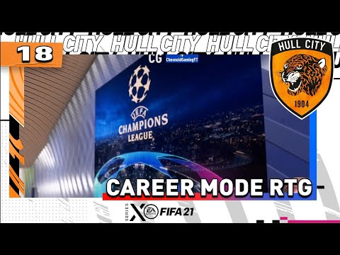 CHAMPIONS LEAGUE FINAL & NEW SERIES REVEAL!! FIFA 21 | Hull City RTG Career Mode S6 Ep18