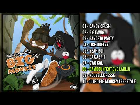 Rody Smashboy - " BIG MONKEY" l [ MIXTAPE COMPLETE]( Mai 2022)