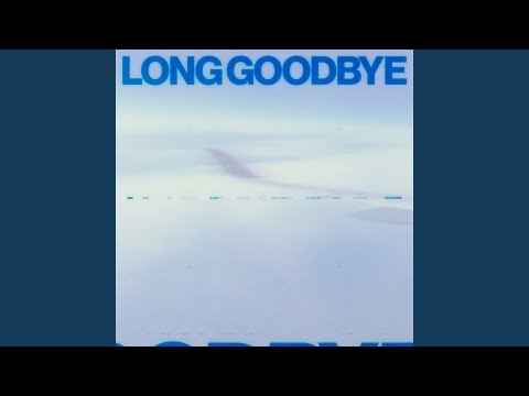 Long Goodbye