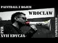 Wrocław - Paintball z Rojem - XVII Edycja - 2 DNI ...