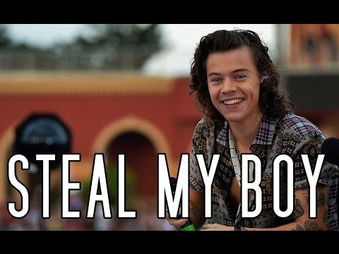 Harry Styles | Steal my boy