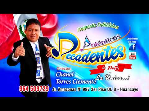 Santiago 2020 Ya te olvide Orquesta Folklórica Auténticos Decadentes del Perú