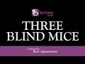 Three Blind Mice – Bert Appermont