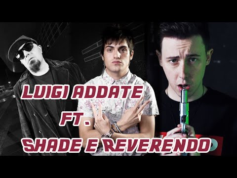 Luigi Addate Ft. Shade, Reverendo - Ti Seguirò (Video Ufficiale)