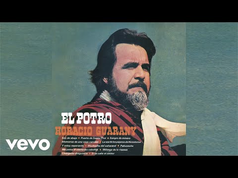 Horacio Guarany - Si Se Calla El Cantor (Audio)