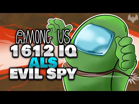 1612 IQ EVIL SPY 🎯 - ♠ Among Us ♠