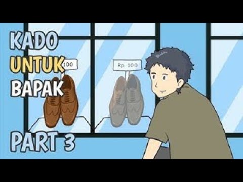 KADO UNTUK BAPAK (part 3) Animasi sekolah.