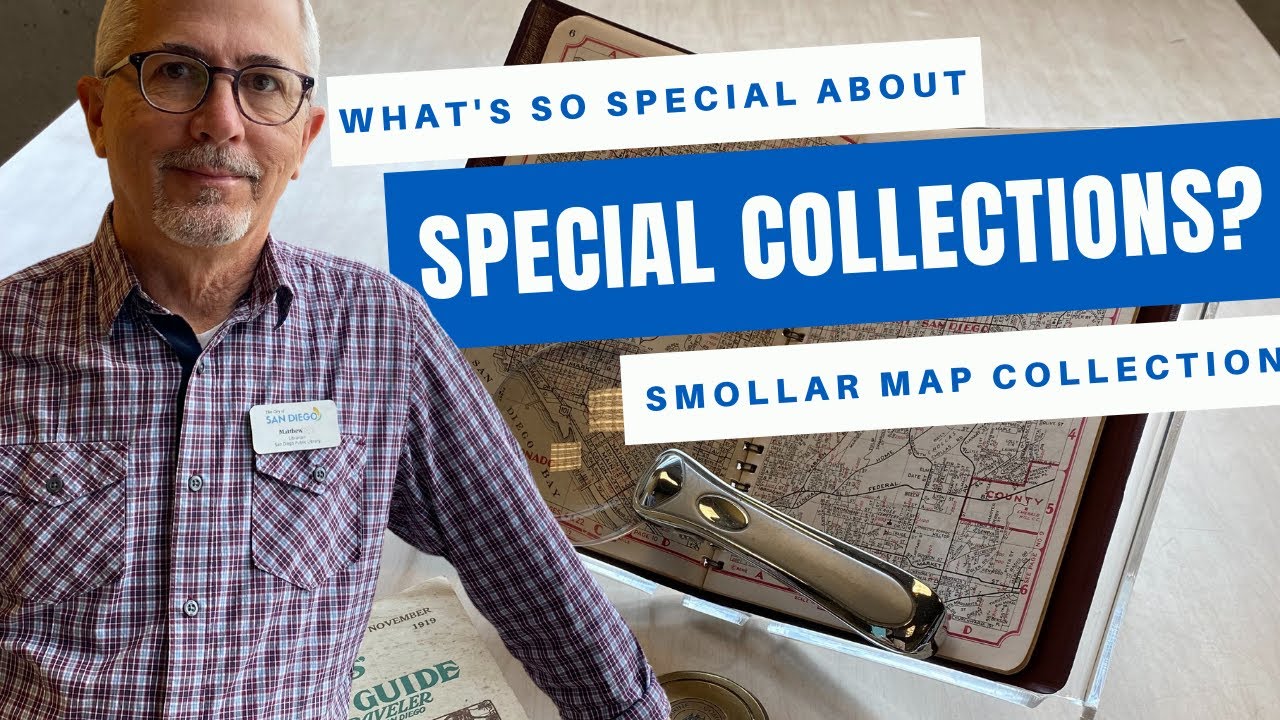 What's so Special About Special Collections: Map Collection