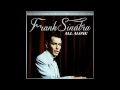 Frank Sinatra - When I Lost You