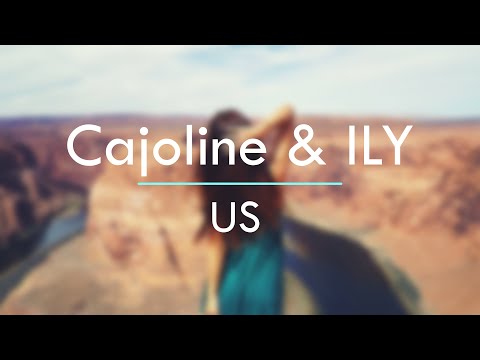 Cajoline & Ily - Us