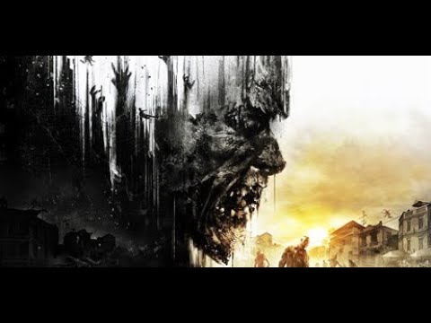 Revisiting Harran - Dying Light: Part 1