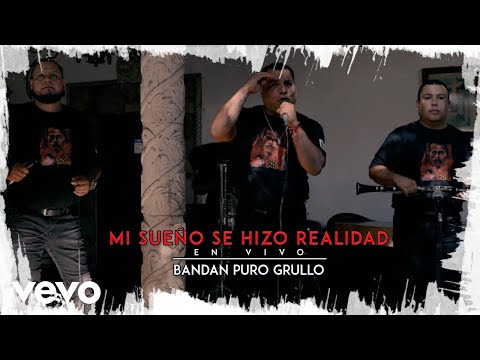 Banda Puro Grullo - Mi Sueño Se Hizo Realidad |En Vivo|
