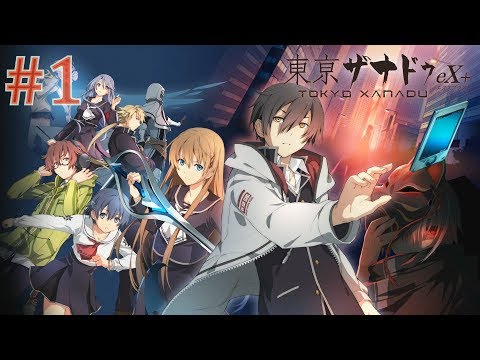 Tokyo Xanadu eX+ | Gameplay Walkthrough Part 1 [English, Full 1080p] "The Eclipse"