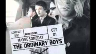 The Ordinary Boys - Dont Live Too Fast.