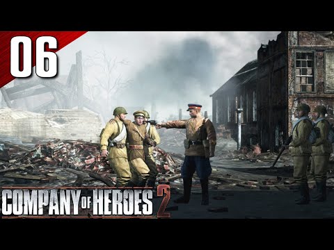 Company of Heroes 2: 100% (General) Walkthrough Part 6 - Stalingrad Aftermath (No Commentary)