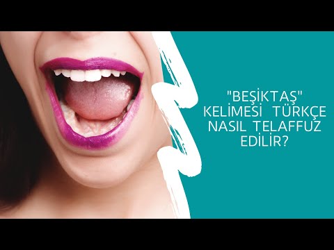 Beşiktaş nasıl telaffuz edilir | Beşiktaşl nasıl söylenir