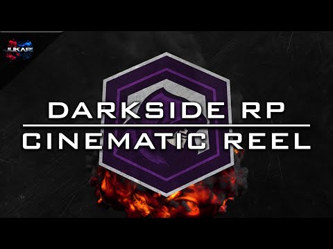 DarksideRP | Cinematic Reel | Chaos Edition