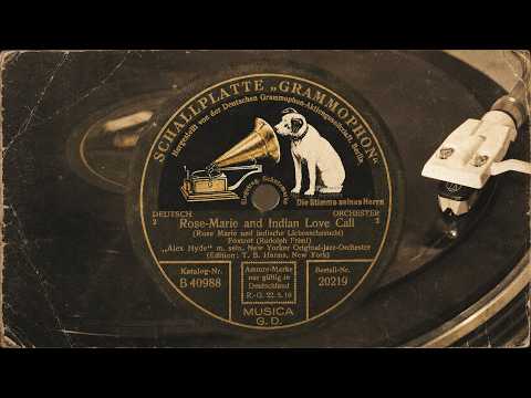 Thumbnail for Indian Love Call (1925): Alex Hyde’s New Yorker Jazz Orchestra | 78rpm by danzi