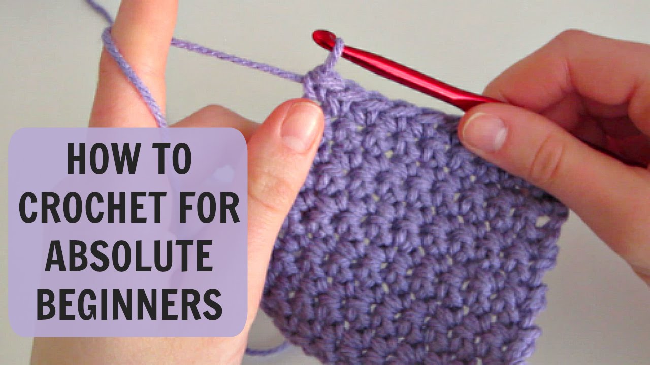 Watch video How to Crochet for Absolute Beginners: Part 1 Now How to Crochet for Absolute Beginners: Part 1