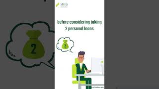 Can You Take Two Personal Loans at the Same Time | SMFG India Credit  #PersonalLoans #FinancialTips