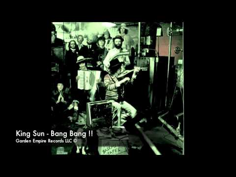 King Sun - Bang Bang
