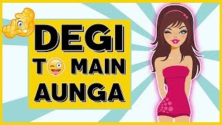 DEGI TO MAIN AUNGAA : LATEST HINDI RAP SONG 2019