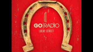 Go Radio - Any Other Heart