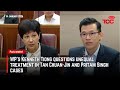WP S Kenneth Tiong Questions Unequal Treatment In Tan Chuan Jin And Pritam Singh Cases
