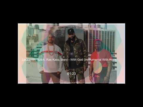 Locksmith, Xzibit, Ras Kass, Brevi - With God | Instrumental With Hook