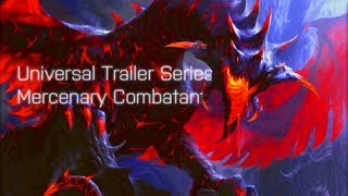 Universal Trailer Series - Mercenary Combatant - Remixed Heaven &amp; Hell - Epic Orchestral Electronic)
