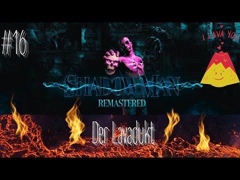 Shadow Man Remastered - #16 The Lava Duct - German PS5 Gameplay