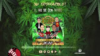 No Se (En Vivo) Lyrics English Translation