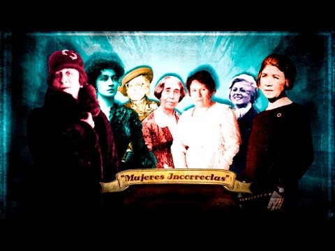 Miniatura de Noticias de Ayer Capítulo 3: Mujeres incorrectas