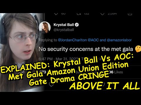 EXPLAINED: Krystal Ball Vs AOC: Met Gala Amazon Union Edition Gate Drama CRINGE
