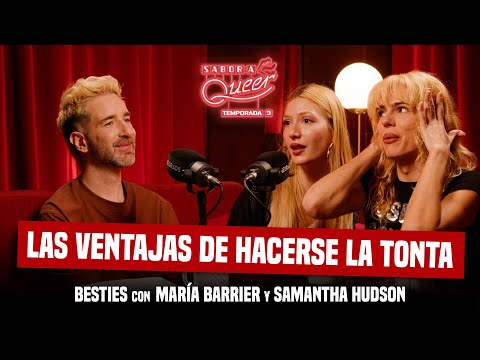 BESTIES con BIMBOFICADAS (SAMANTHA HUDSON y MARÍA BARRIER) 🎀👯‍♀️ SABOR A QUEER 3x04