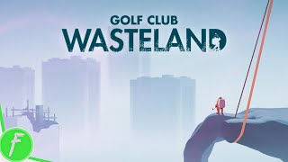 Golf Club Wasteland Gameplay HD (PC) | NO COMMENTARY