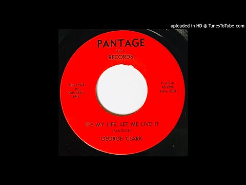 George Clark - It's My Life, Let Me Live It - Pantage (Country Bopper RAB)