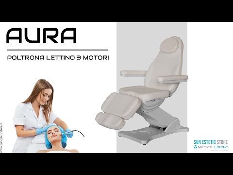 Aura poltrona lettino 3 motori per estetica