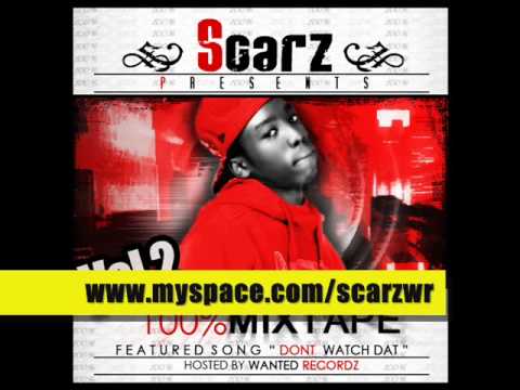 Scarz ft Twissman - Don't watch that