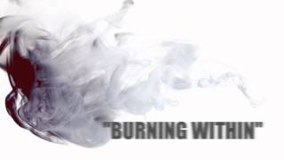 burning within (original)