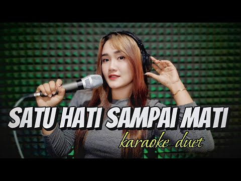 SATU HATI SAMPAI MATI - Karaoke cowok duet dangdut koplo