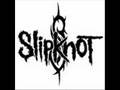 Slipknot - All Hope Is Gone - 11.Snuff 