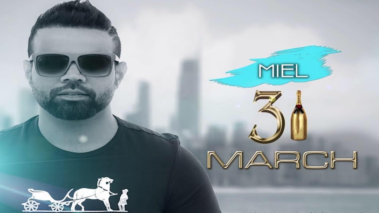 31 March (Title) Lyrics  | 31 March | Miel | Miel | Sunny Vik