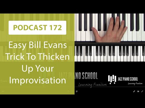 Bill Evans Improvisation Trick