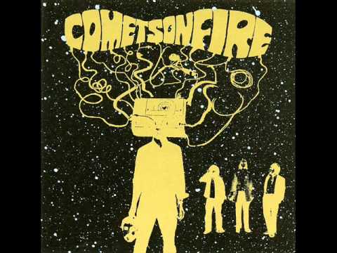 Comets on Fire - Let's take it All