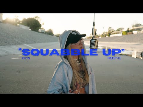 KTLYN - SQUABBLE UP FREESTYLE