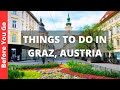 Graz Austria Travel Guide: 11 BEST Things To Do In Graz